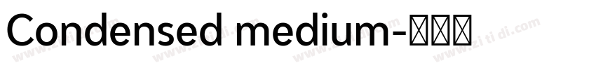 Condensed medium字体转换